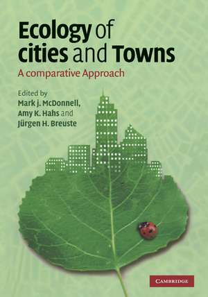 Ecology of Cities and Towns: A Comparative Approach de Mark J. McDonnell