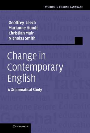 Change in Contemporary English: A Grammatical Study de Geoffrey Leech