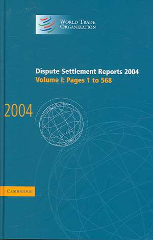 Dispute Settlement Reports 2004:1 de World Trade Organization