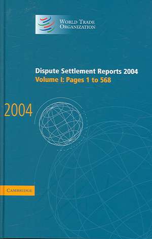 Dispute Settlement Reports 2004 de World Trade Organization