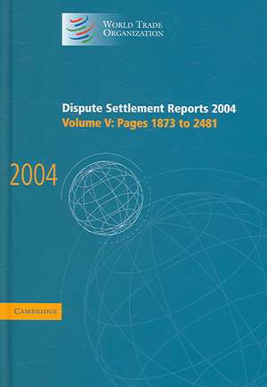 Dispute Settlement Reports 2004 de World Trade Organization