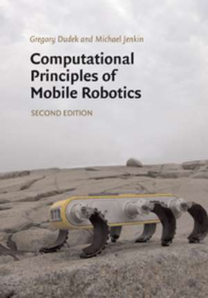 Computational Principles of Mobile Robotics de Gregory Dudek