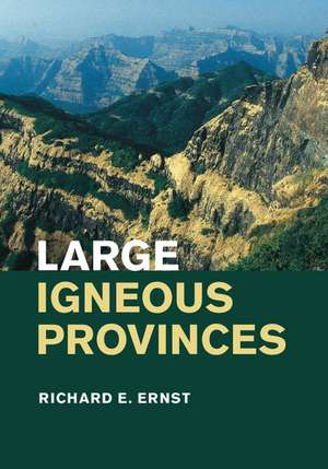 Large Igneous Provinces de Richard E. Ernst