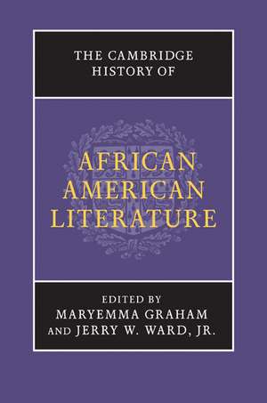 The Cambridge History of African American Literature de Maryemma Graham