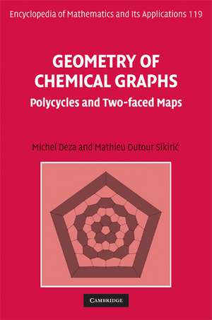 Geometry of Chemical Graphs: Polycycles and Two-faced Maps de Michel Deza