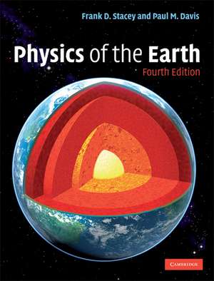 Physics of the Earth de Frank D. Stacey