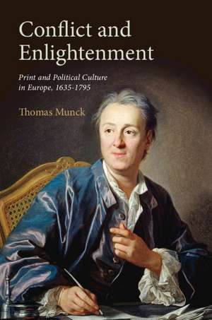 Conflict and Enlightenment de Thomas Munck