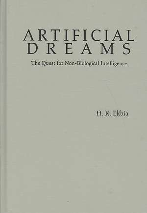 Artificial Dreams de H. R. Ekbia