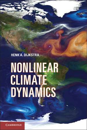 Nonlinear Climate Dynamics de Henk A. Dijkstra