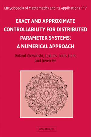 Exact and Approximate Controllability for Distributed Parameter Systems: A Numerical Approach de Roland Glowinski