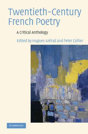 Twentieth-Century French Poetry: A Critical Anthology de Hugues Azérad