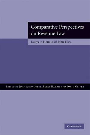 Comparative Perspectives on Revenue Law: Essays in Honour of John Tiley de John Avery Jones