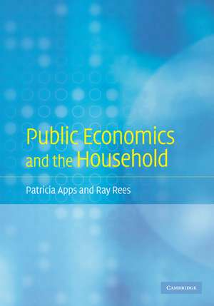 Public Economics and the Household de Patricia Apps