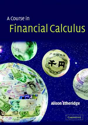 A Course in Financial Calculus de Alison Etheridge