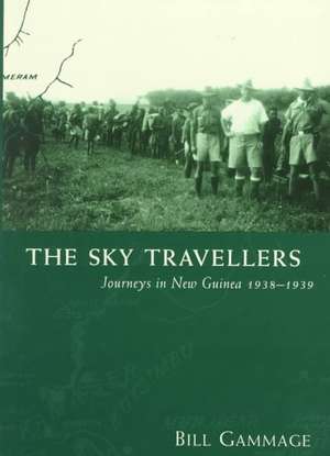 The Sky Travellers de Bill Gammage