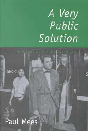 A very Public Solution de Paul Mees