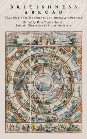 Britishness Abroad de Kate Darian-Smith