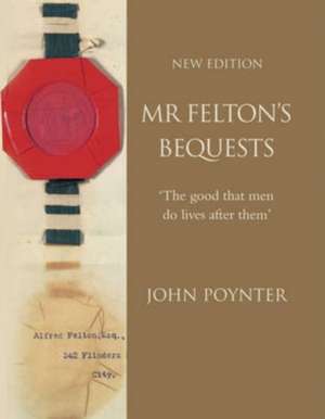 Mr Felton's Bequests de John Poynter