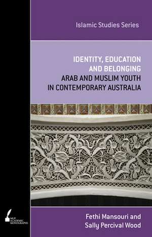 Identity, Education and Belonging de Fethi Mansouri