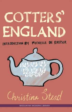 Cotter's England de Christina Stead