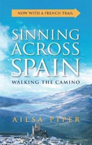 Sinning Across Spain de Ailsa Piper