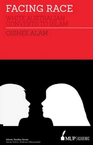 Facing Race de Oishee Alam