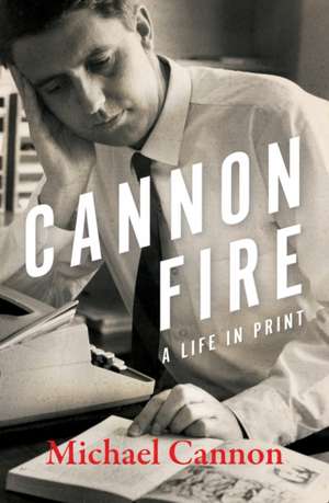Cannon Fire de Michael Cannon