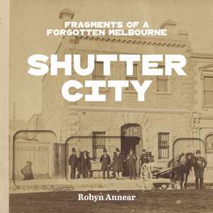 Shutter City de Robyn Annear