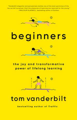 Beginners de Tom Vanderbilt