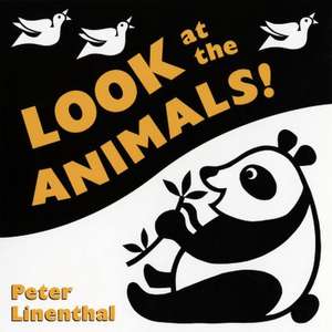 Look at the Animals! de Peter Linenthal