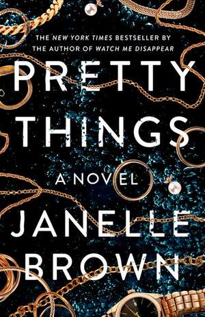 Pretty Things de Janelle Brown