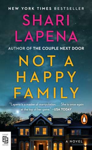 Not a Happy Family de Shari Lapena