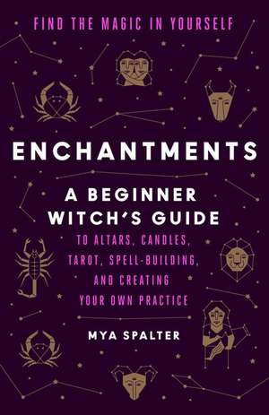 Enchantments de Mya Spalter