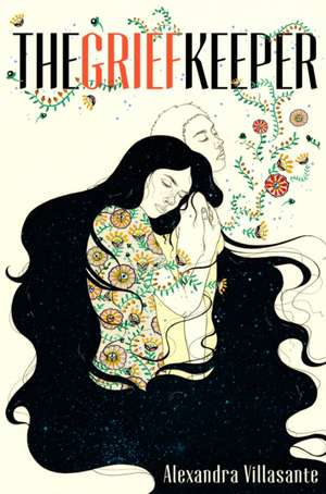 The Grief Keeper de Alexandra Villasante