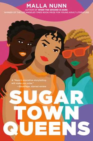 Sugar Town Queens de Malla Nunn
