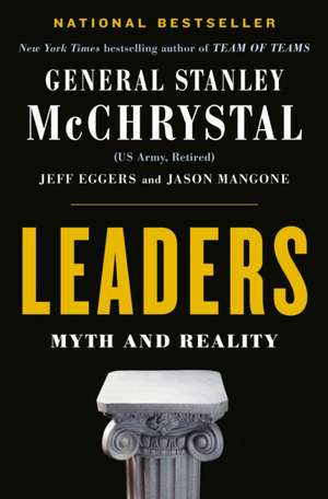 Leaders: Myth and Reality de Stanley McChrystal