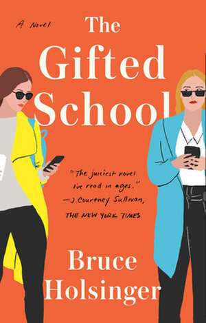 The Gifted School de Bruce Holsinger