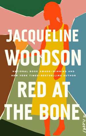 Red at the Bone de Jacqueline Woodson