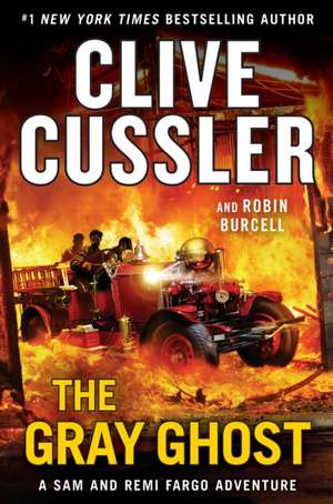 The Gray Ghost de Clive Cussler