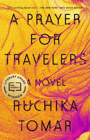 A Prayer for Travelers de Ruchika Tomar