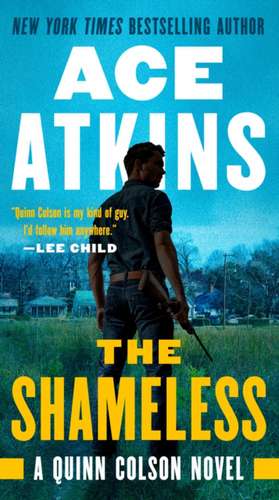 The Shameless de Ace Atkins