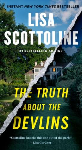 The Truth about the Devlins de Lisa Scottoline