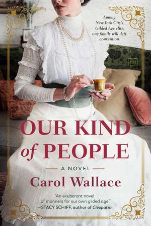 Our Kind of People de Carol Wallace