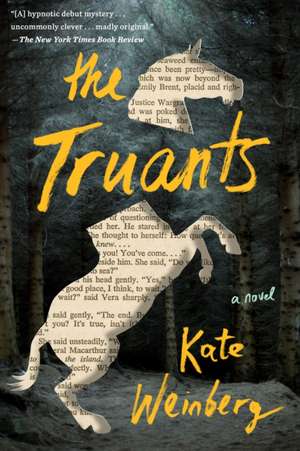 The Truants de Kate Weinberg