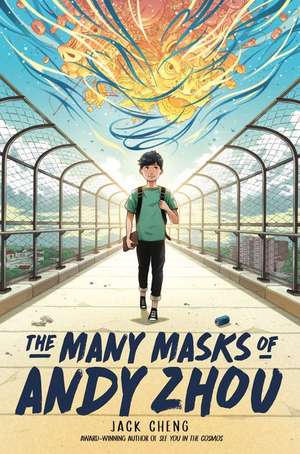 The Many Masks of Andy Zhou de Jack Cheng