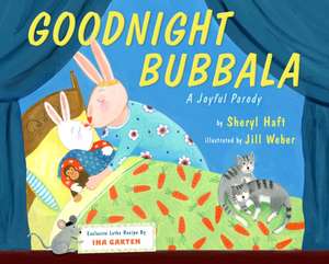 Goodnight Bubbala de Sheryl Haft