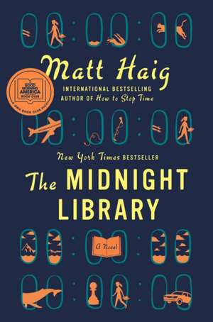 The Midnight Library: A GMA Book Club Pick de Matt Haig