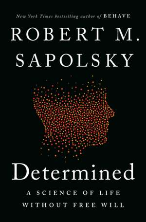 Determined de Robert M Sapolsky