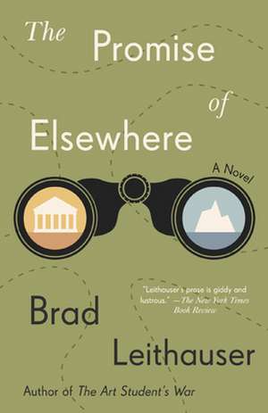 The Promise of Elsewhere de Brad Leithauser