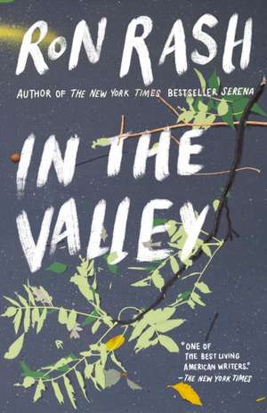 In the Valley de Ron Rash